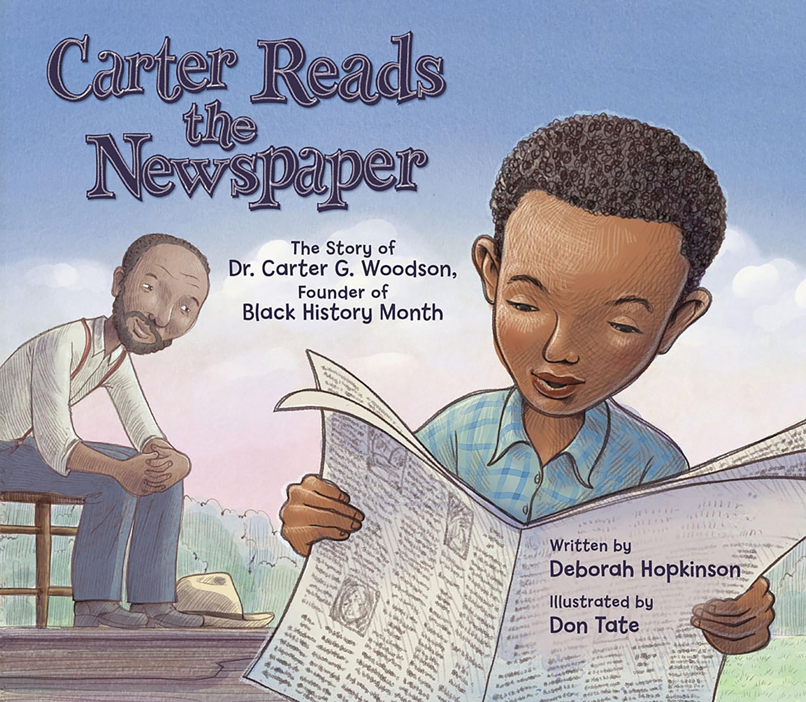Carter Reads the Newspaper: The Story of Carter G. Woodson, Founder of Black…