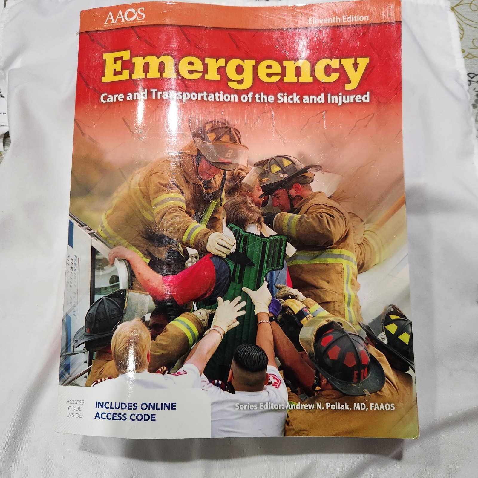 Emergency : Care and Transportation of the Sick and Injured 11th Edition New
