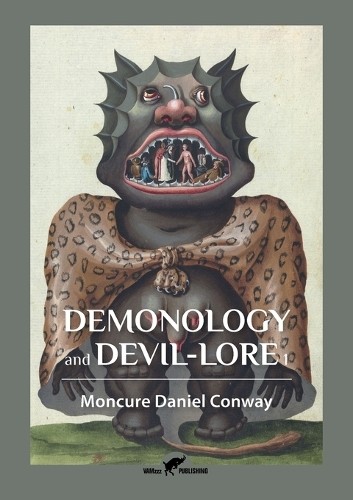 Moncure Daniel Conway Demonology and Devil-Lore 1 (Paperback) (UK IMPORT)