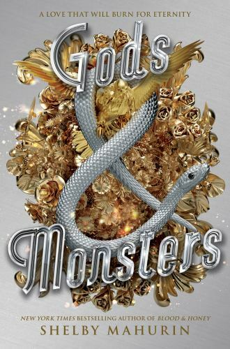 Serpent and Dove Ser.: Gods and Monsters by Shelby Mahurin (2021, Hardcover)