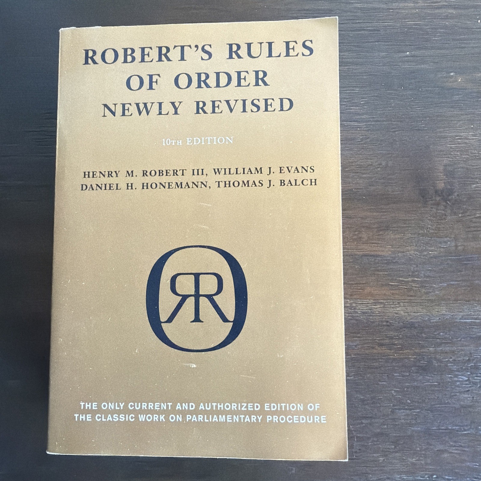 Robert’s Rules of Order (Newly Revised, 10th Edition) – Paperback – VERY GOOD