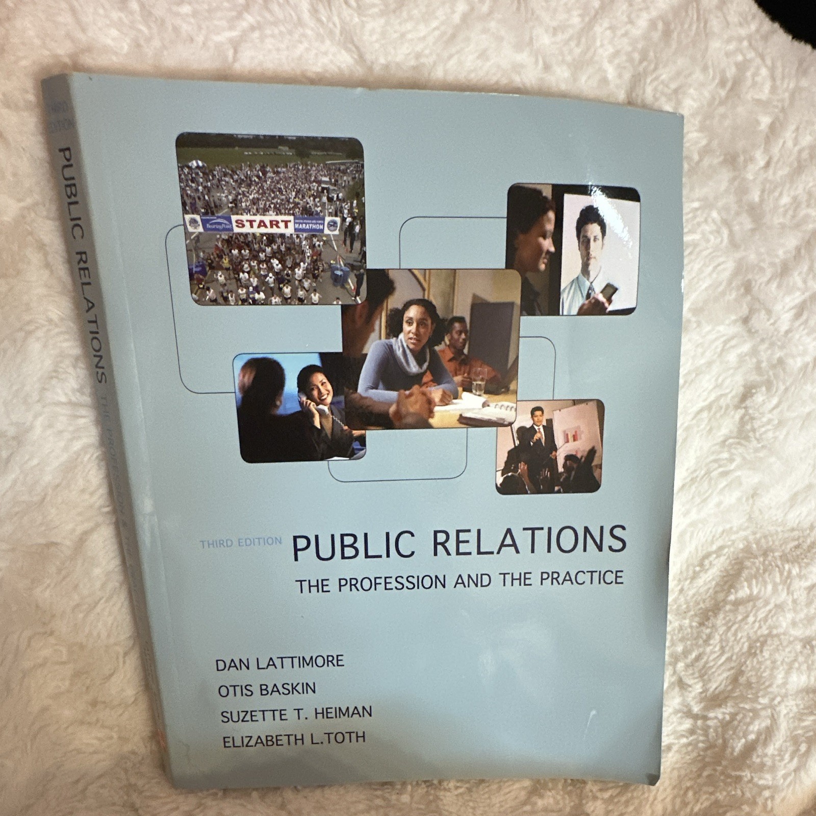 Public Relations: The Profession and the Practice 3rd Ed PB (2010) McGraw-Hill