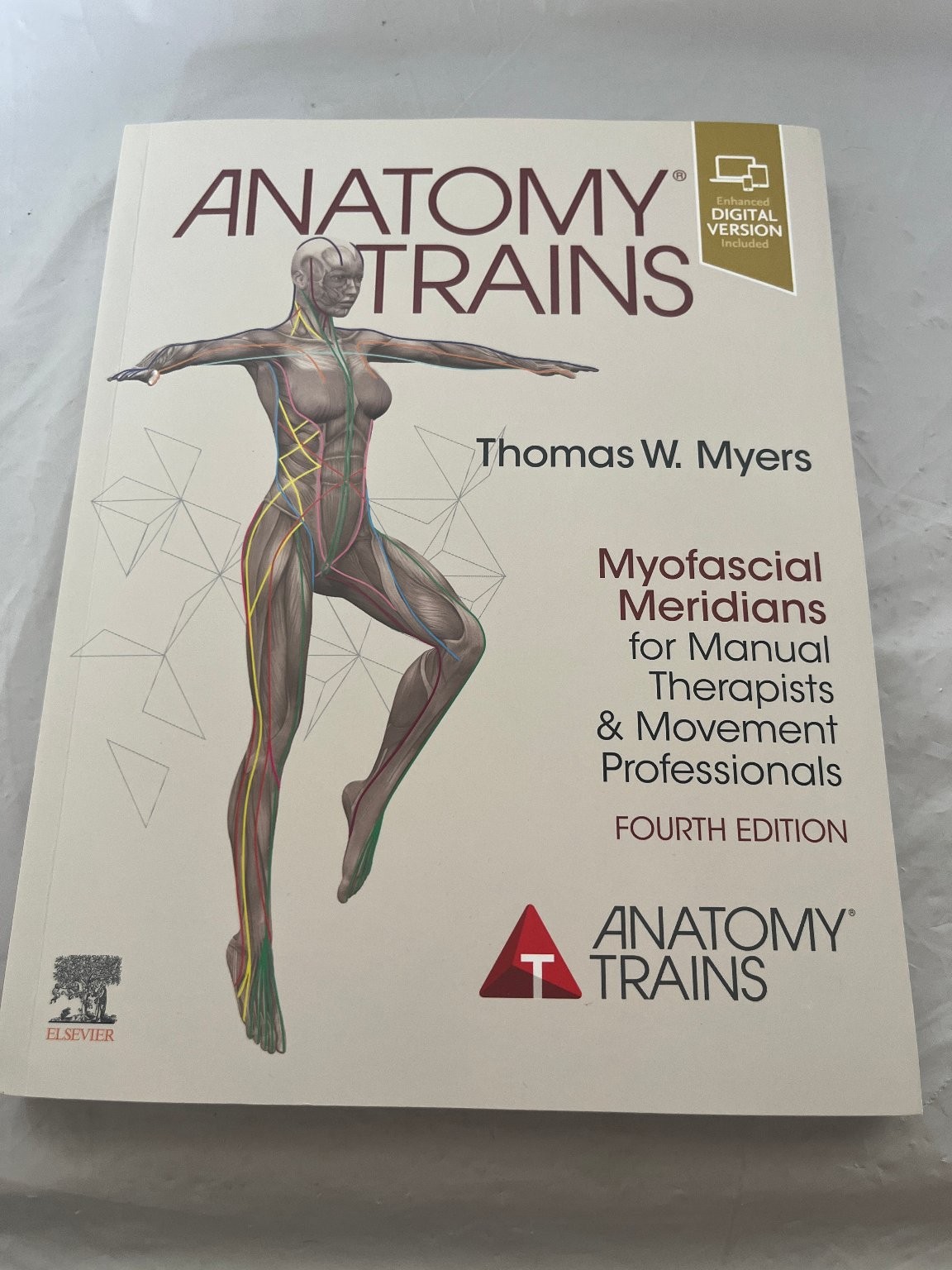 Anatomy Trains Thomas W. Myers 2021 Fourth Edition Myofascial Meridians Elsevier