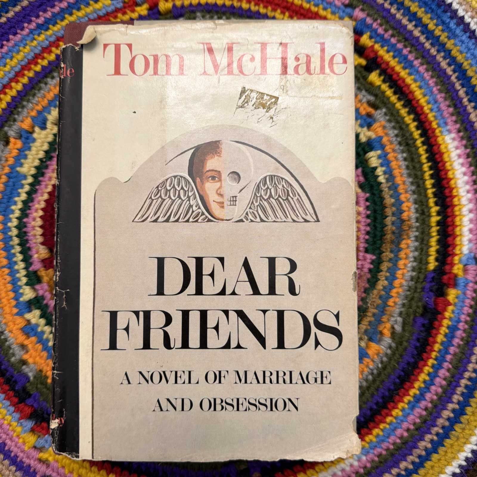 DEAR FRIENDS By Tom McHale – Hardcover, First Edition, 1982, Well-loved book