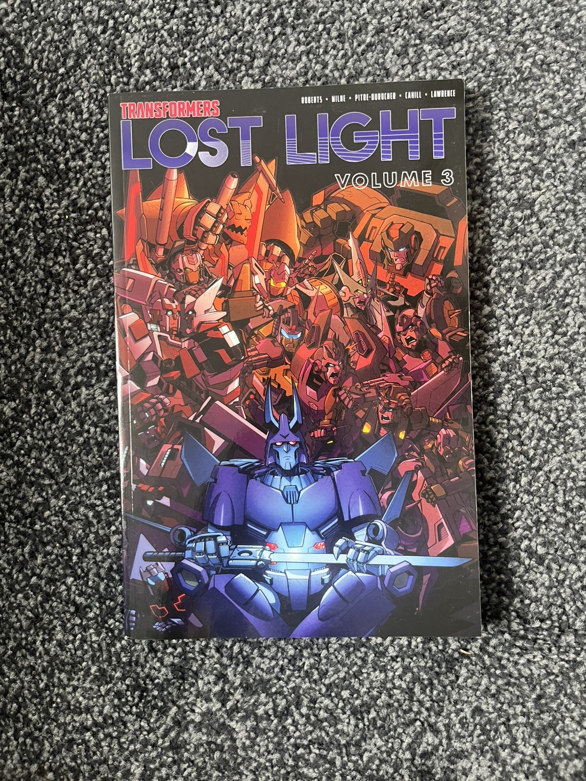 Transformers Lost Light Volume 3 OOP RARE Graphic Novel Roberts Milne Cahil