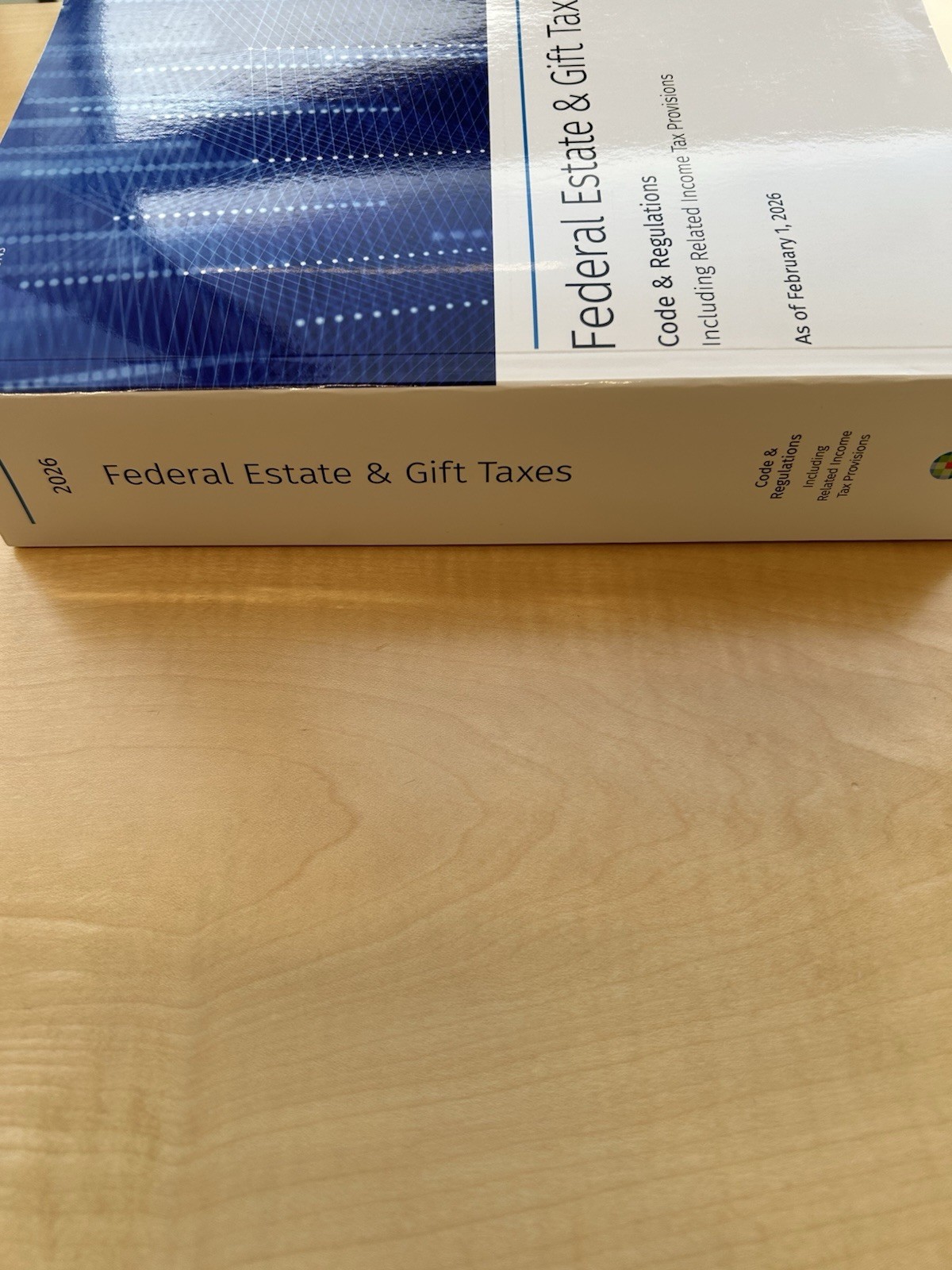 Federal Estate and Gift Taxes: Code and Regulations 2026 Edition Wolter Kluwer