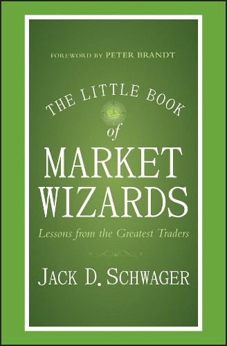 Jack D. Schwager The Little Book of Market Wizards (Hardback) (UK IMPORT)