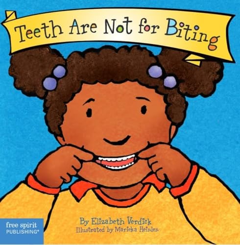 Teeth Are Not for Biting (Board Book) – board book Heinlen, Marieka|Verdick,…