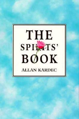 The Spirits‘ Book by Allan Kardec