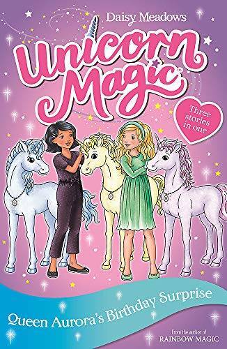 Queen Auroras Birthday Surprise: Special 3 (Unicorn Magic) – VERY GOOD