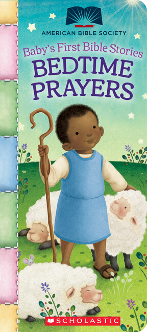 Bedtime Prayers (Baby’s First Bible Stories)