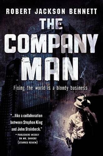 The Company Man – Paperback By Bennett, Robert Jackson – GOOD
