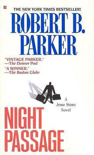 Night Passage (Jesse Stone Novels) – Paperback By Parker, Robert B. – GOOD