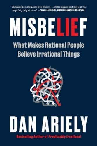 Dan Ariely Misbelief (Paperback) (UK IMPORT)