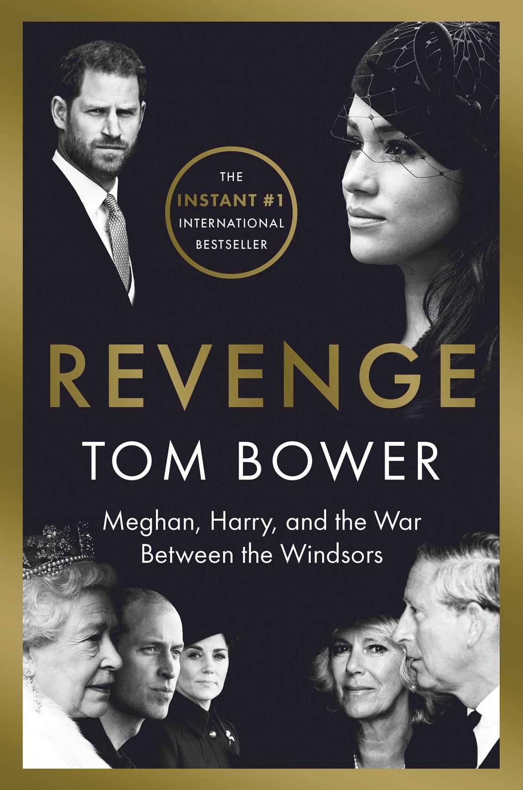 Revenge: Meghan, Harry, and the War Between the Windsors – hardcover Bower, …