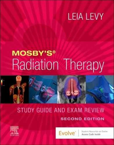 Mosby’s Radiation Therapy Study Guide – Paperback, by Levy; Leia – Very Good