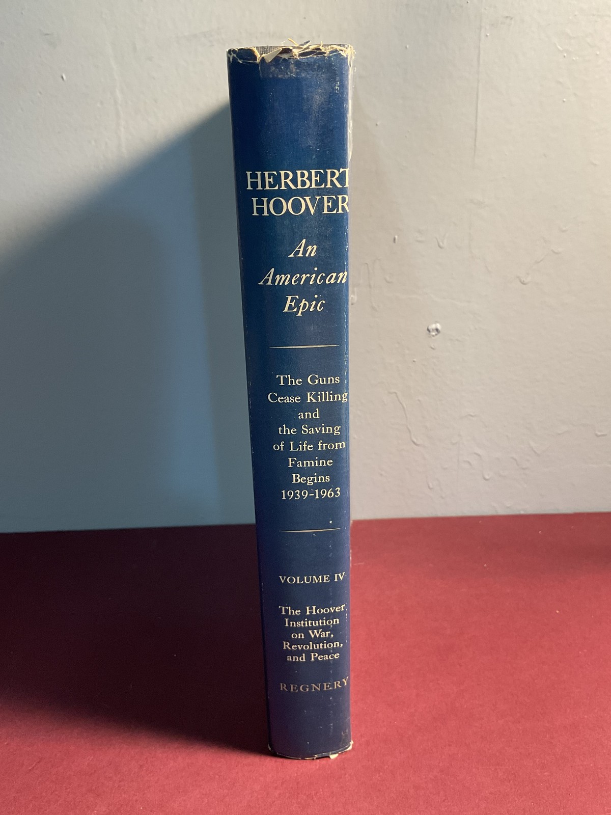 Herbert Hoover An American Epic Volume Four 1939-1963 Hardcover Dust Jacket 1964