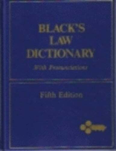 Black’s Law Dictionary: Definitions of the Terms and Phrases of American and