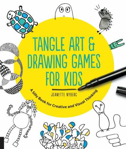 Tangle Art and Drawing Games for Kids: A Silly Book for Creative and Visu – GOOD