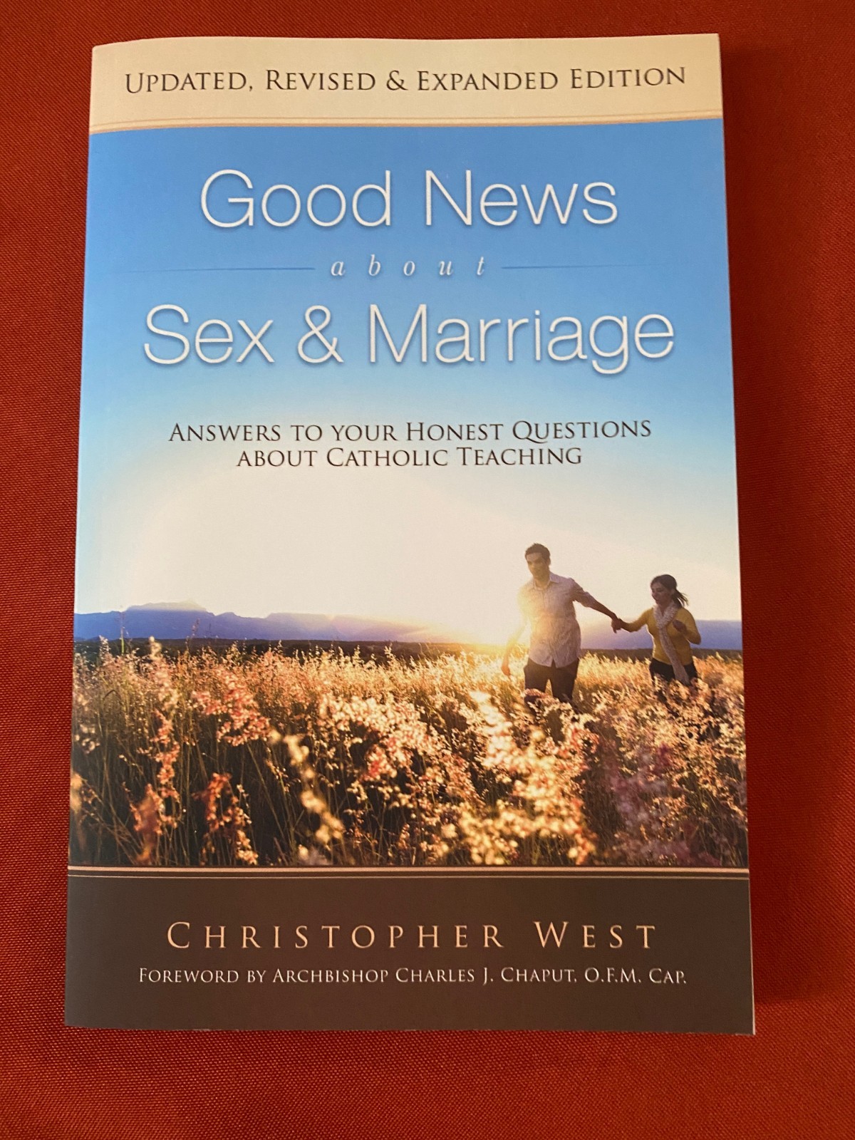 Good News about Sex & Marriage by Christopher West, rev. exp. ed. (2022) – Good+