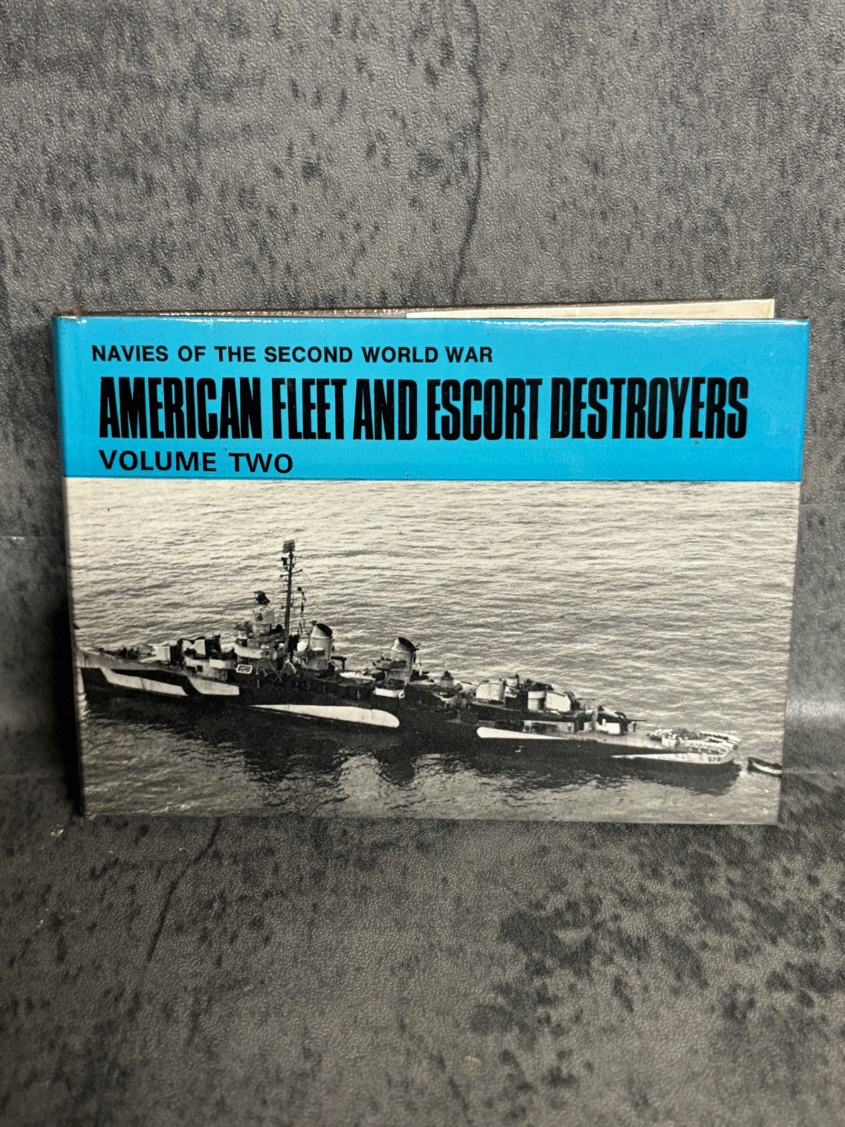 American Fleet and Escort Destroyers Volume Two (Macdonald 1971 1st) HT Lenton
