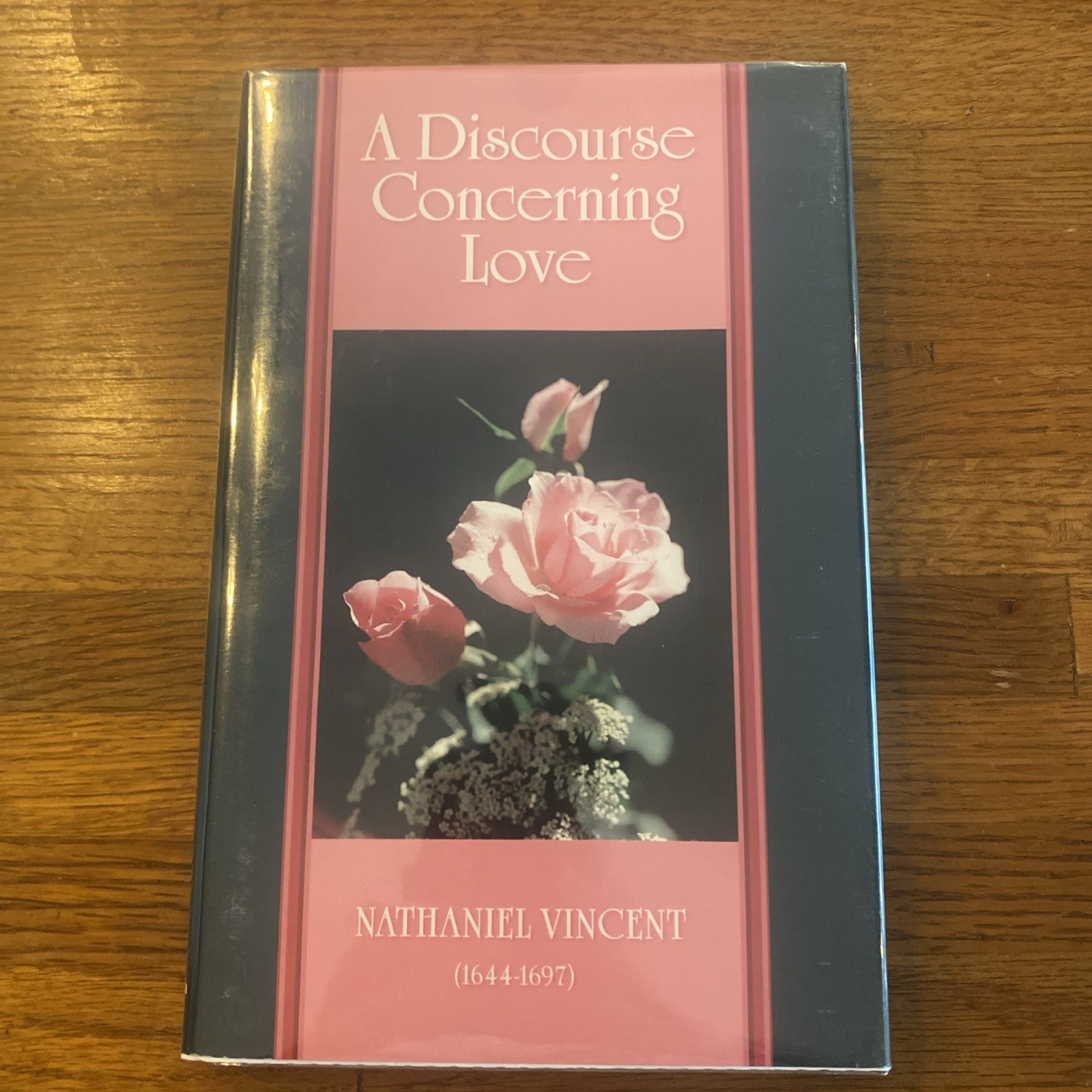 A Discourse Concerning Love by Nathaniel Vincent (1998, Hardcover) LIKE NEW*