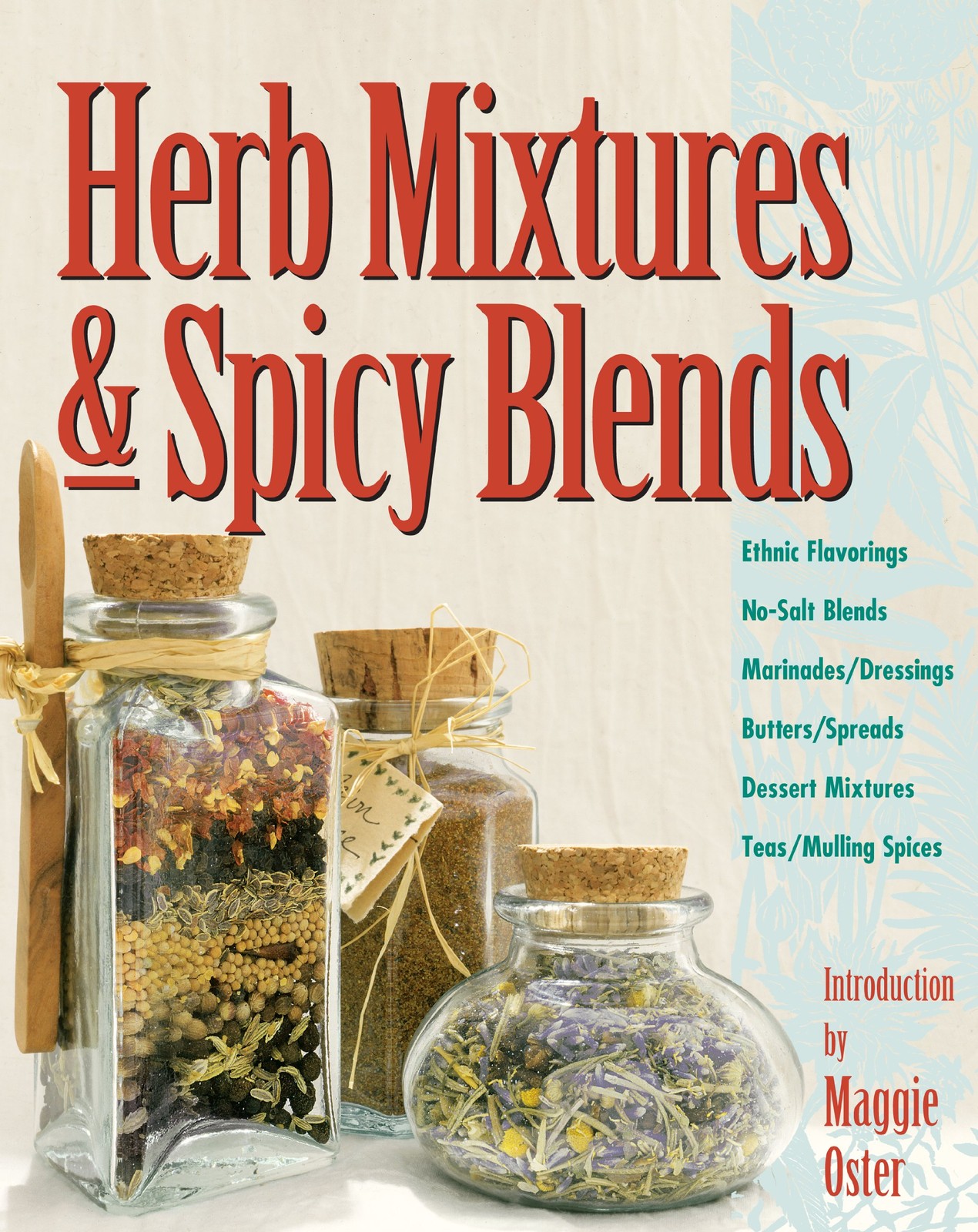 Herb Mixtures & Spicy Blends: Ethnic Flavorings, No-Salt Blends, Marinades/D…