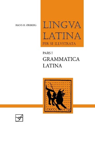 Hans H. rberg Grammatica Latina (Paperback) Lingua Latina (UK IMPORT)