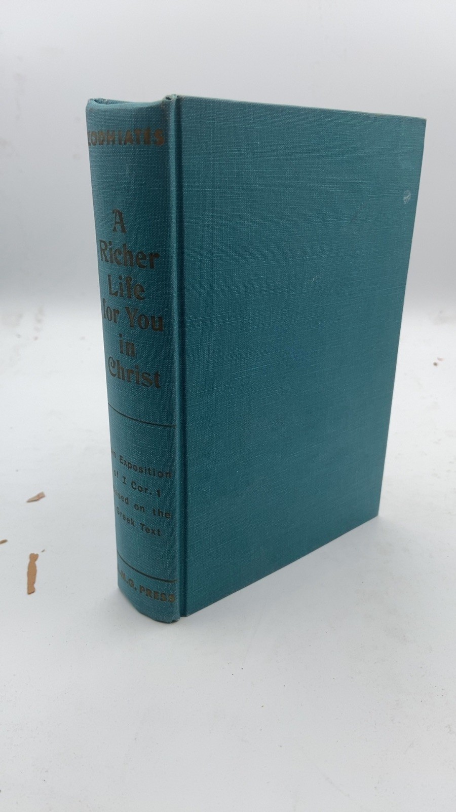 A Richer Life for You in Christ Spiros Zodhiates Hardcover 1972