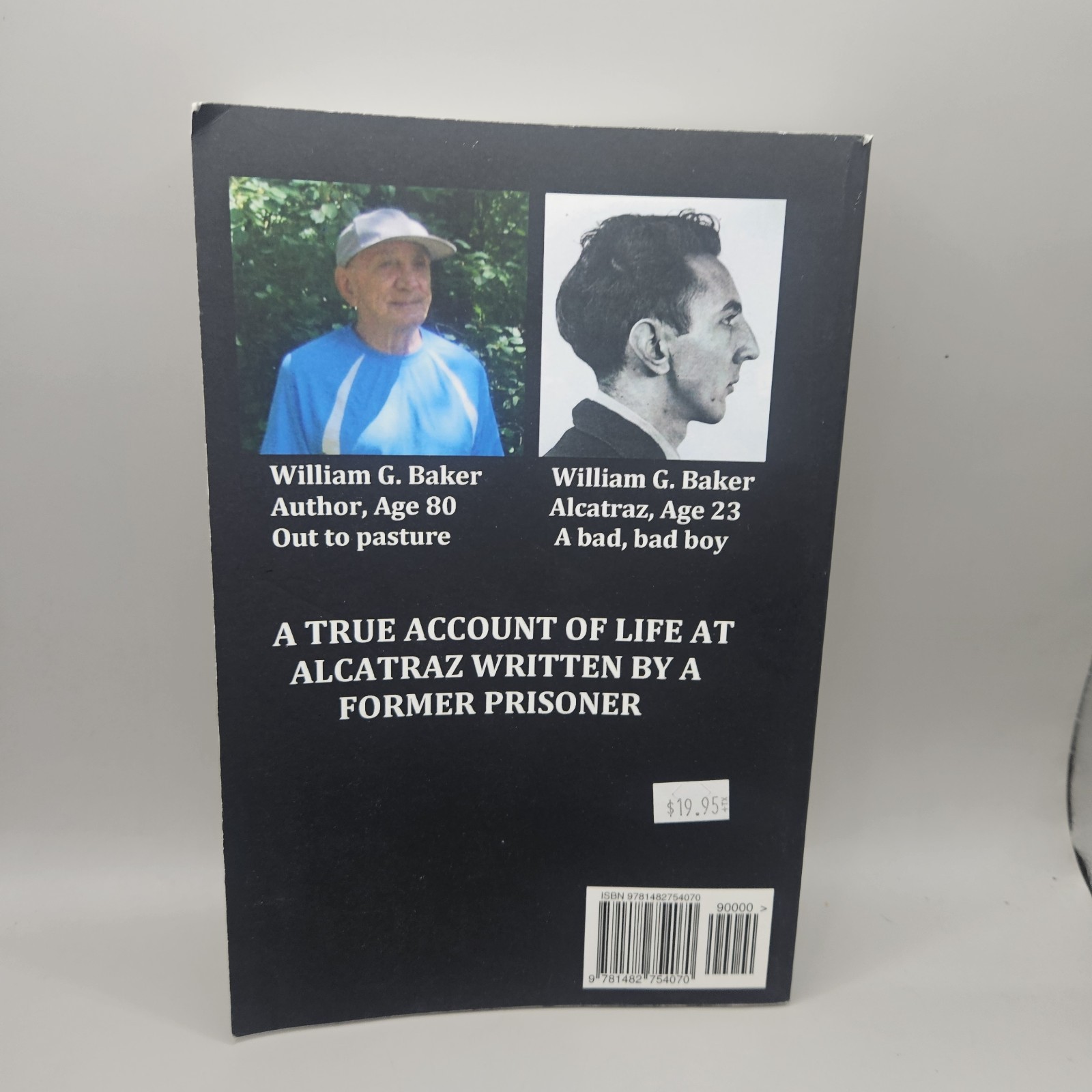 **INSCRIBED COPY** Alcatraz 1259 by William G. Baker 2012 Paperback