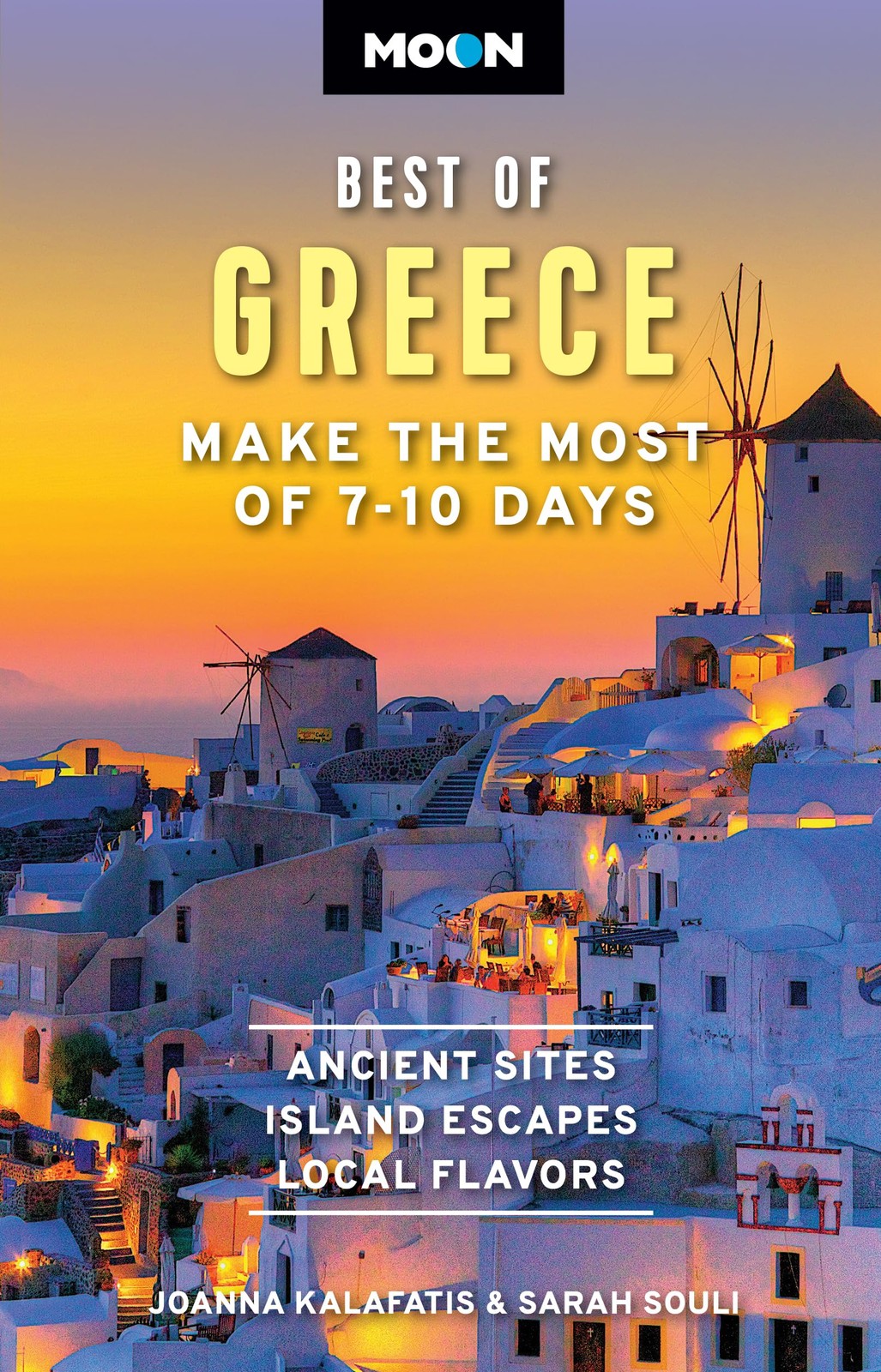 Moon Best of Greece Make the Most of 710 Days Travel Guide