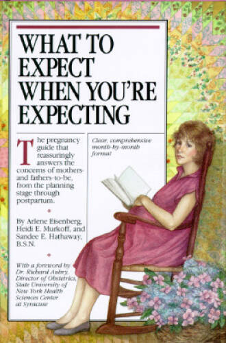 What to Expect When You’re Expecting: Revised & Expanded Se – VERY GOOD