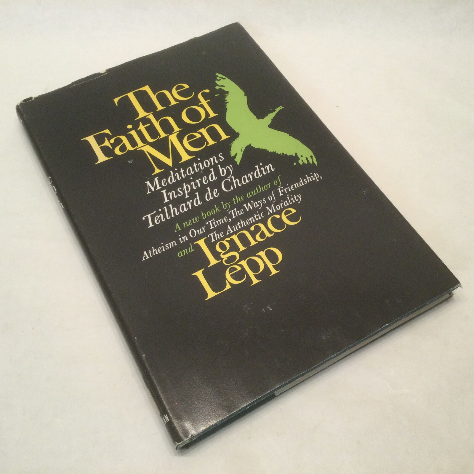 1967 THE FAITH OF MEN Ignace Lepp MEDITATIONS INSPIRED BY DE CHARDIN