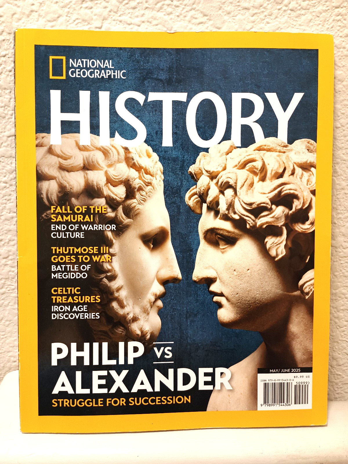 NATIONAL GEOGRAPHIC HISTORY Magazine May/June 2025 PHILIP & ALEXANDER, SAMURAI