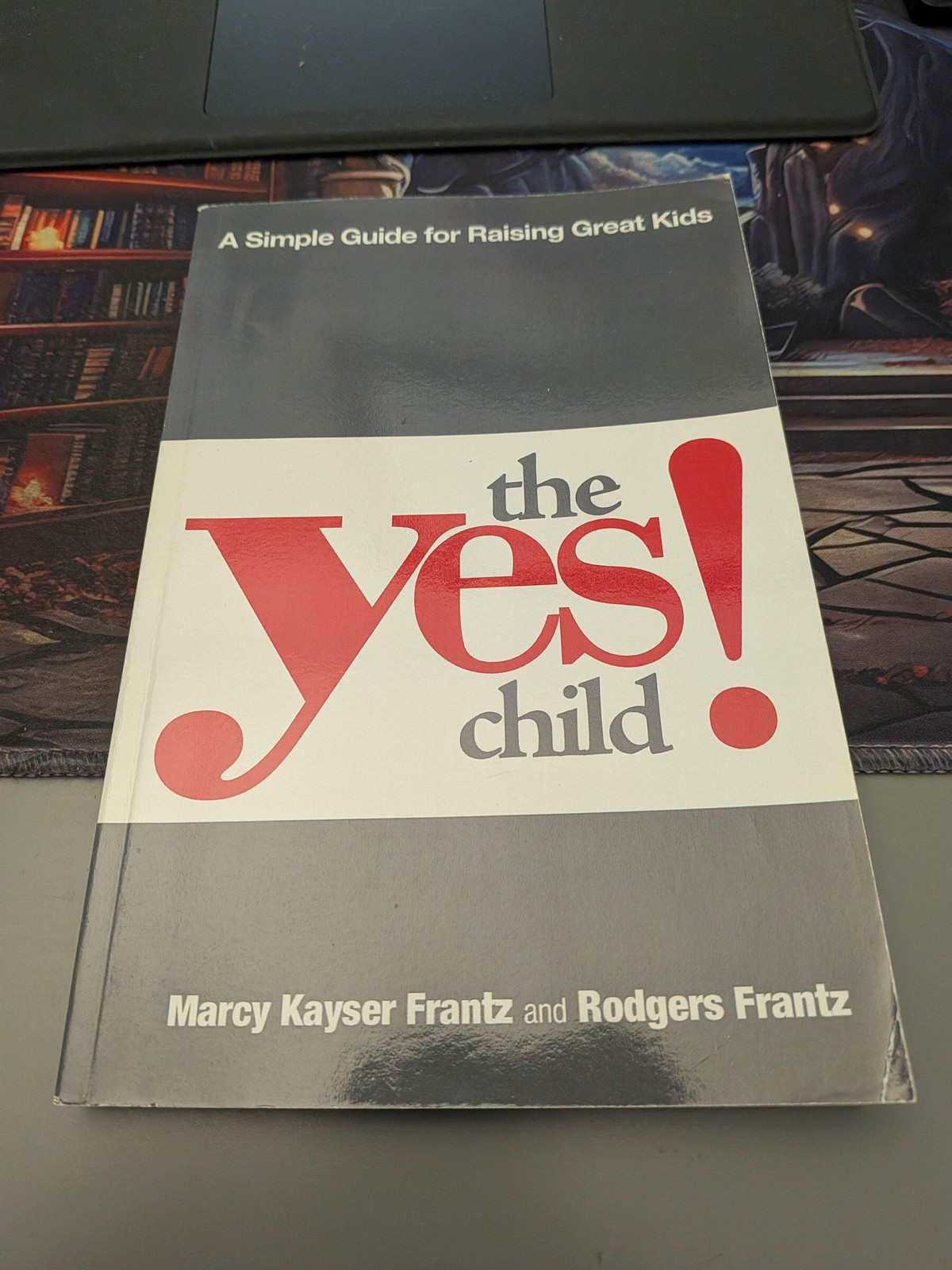 SIGNED! The Yes Child by Frantz, Rodgers Paperback VERY GOOD
