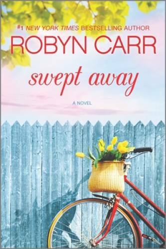 Swept Away – Paperback By Carr, Robyn – GOOD