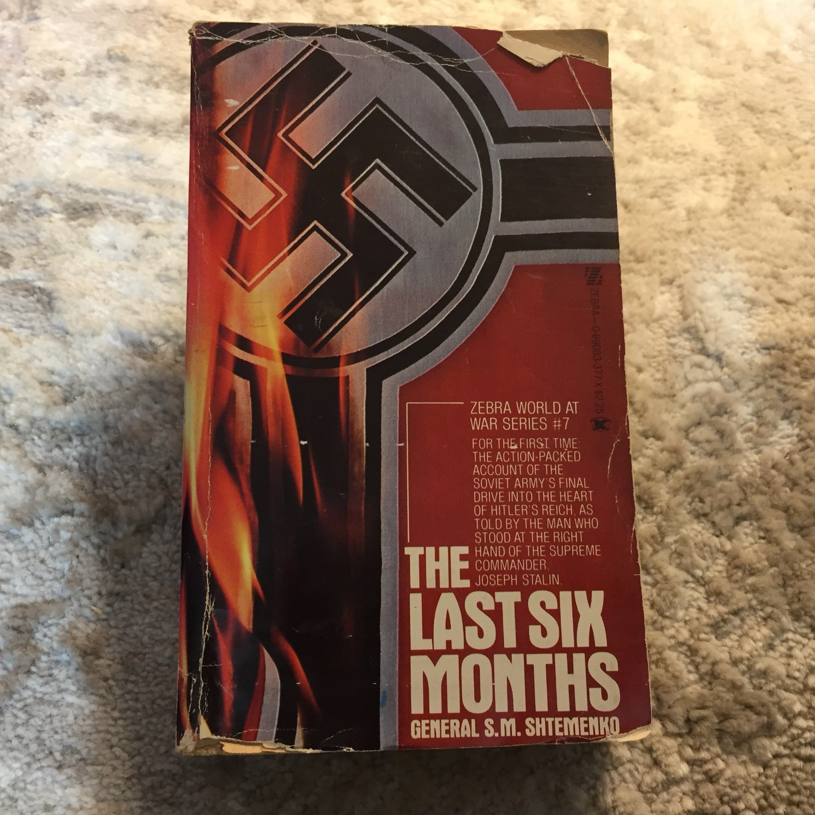 The Last Six Months Military History Book by S.M. Shtemenko Zebra Books 1978