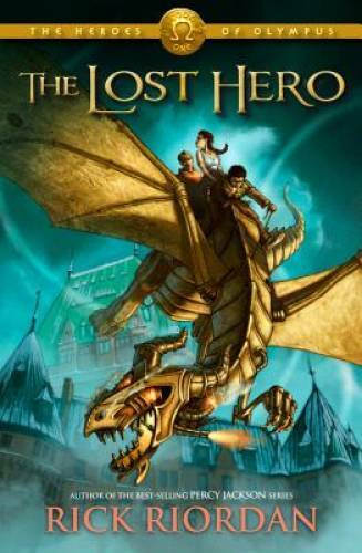 The Lost Hero (Heroes of Olympus, Book 1) – Hardcover By Riordan, Rick – GOOD