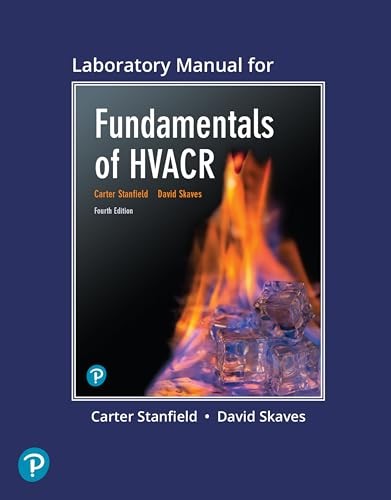 Lab Manual for Fundamentals of HVACR – by Stanfield
