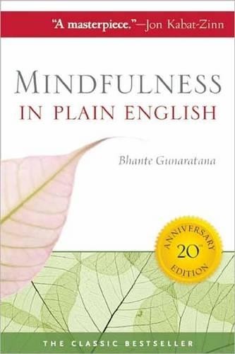 Henepola Gunaratana Mindfulness in Plain English (Paperback)