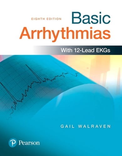 Basic Arrhythmias by Gail Walraven: Used