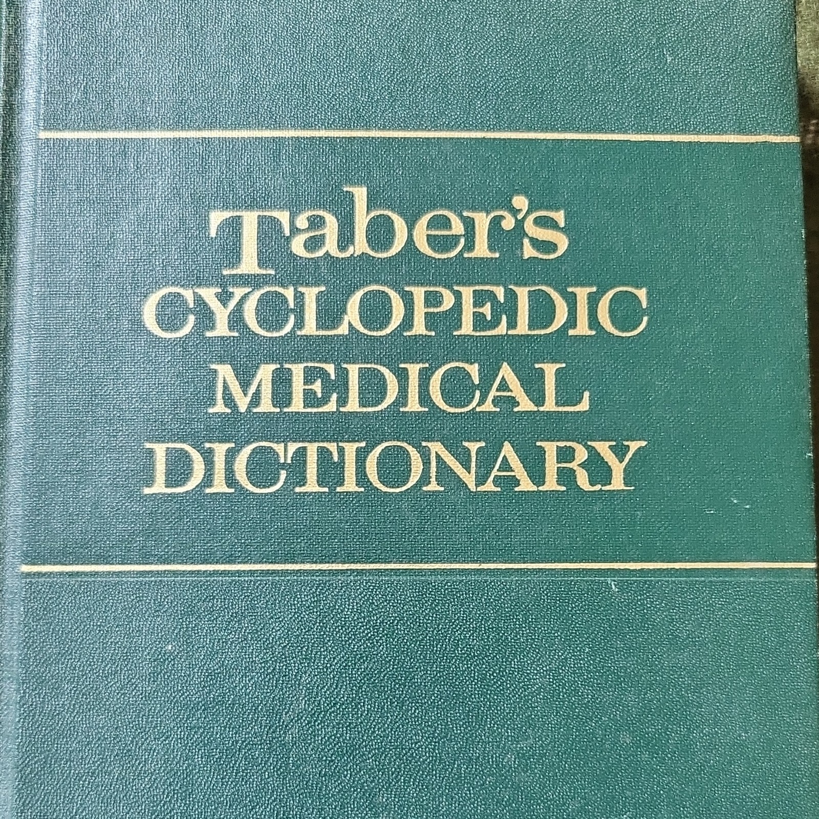 Taber’s Cyclopedic Medical Dictionary Medicine Hardcover by F.A Davis Company