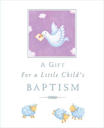 A Gift for a Little Child’s Baptism – Hardcover By Piper, Sophie – GOOD