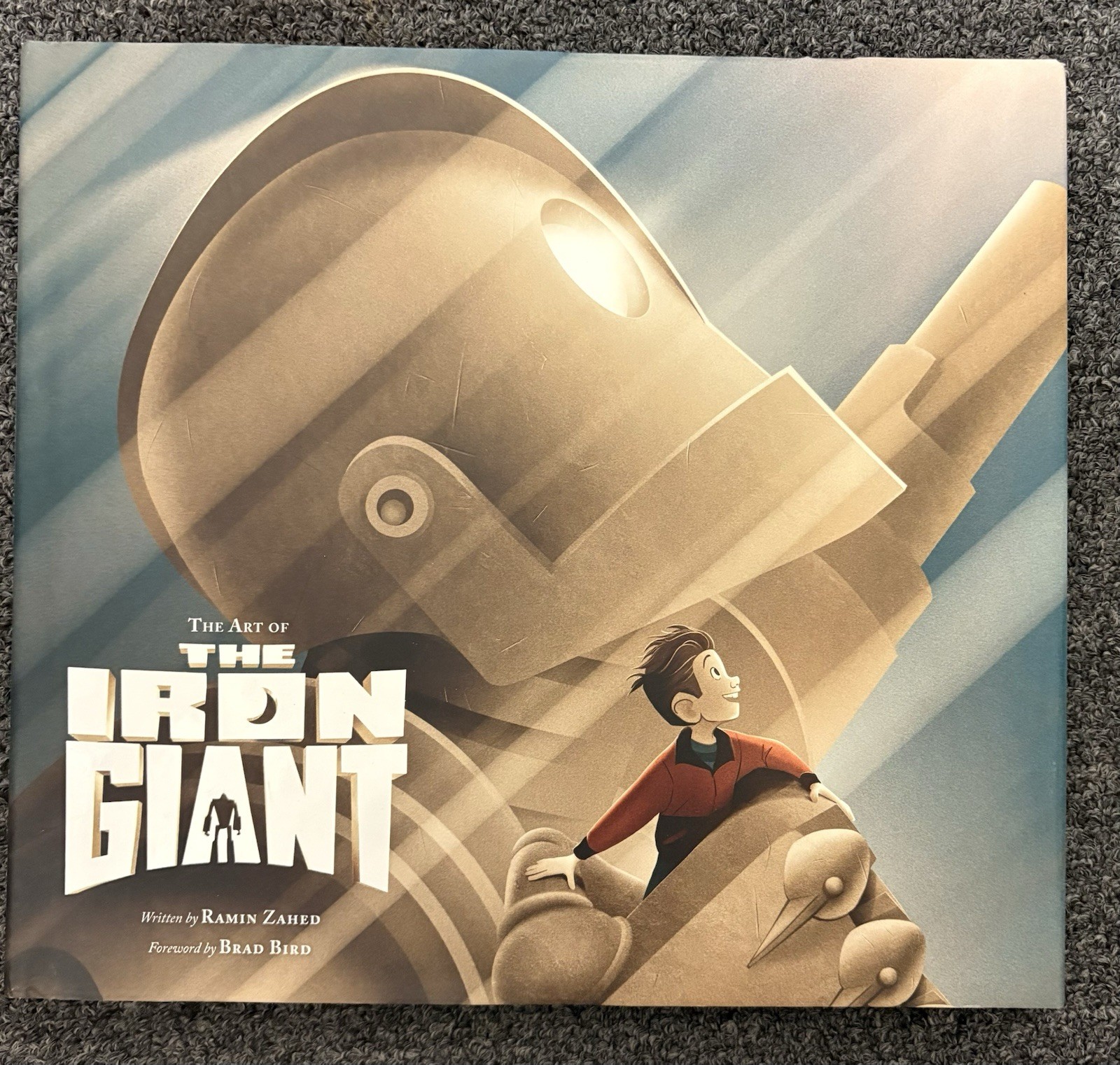 THE ART OF THE IRON GIANT / Hardcover / By Ramin Zahed / 2016 / Insight Editions