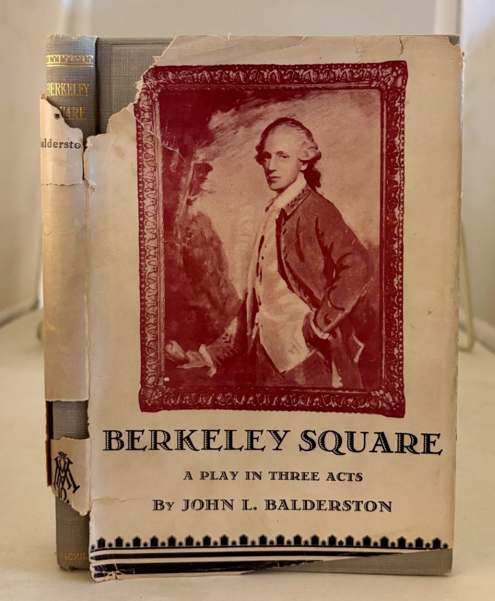 Berkeley Square A Play in Three Acts