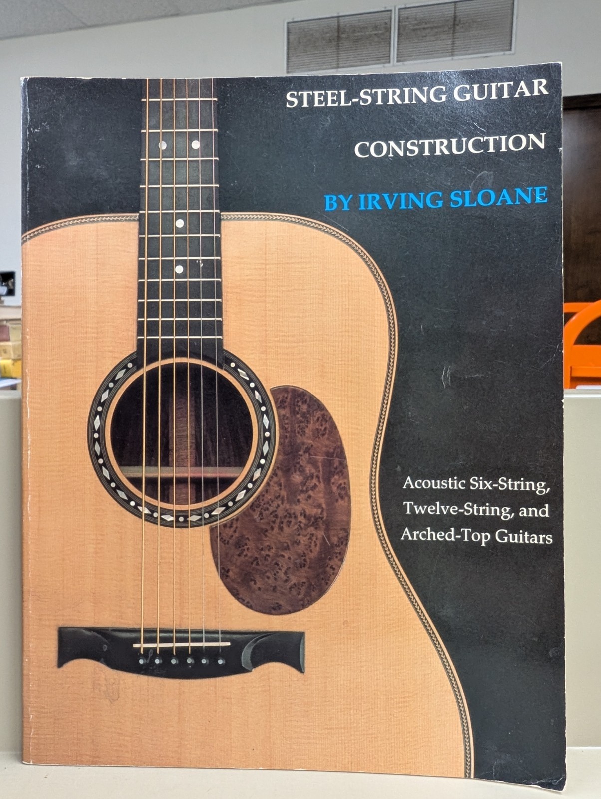 Steel-String Guitar Construction Irving Sloane materials tools finishing 260616