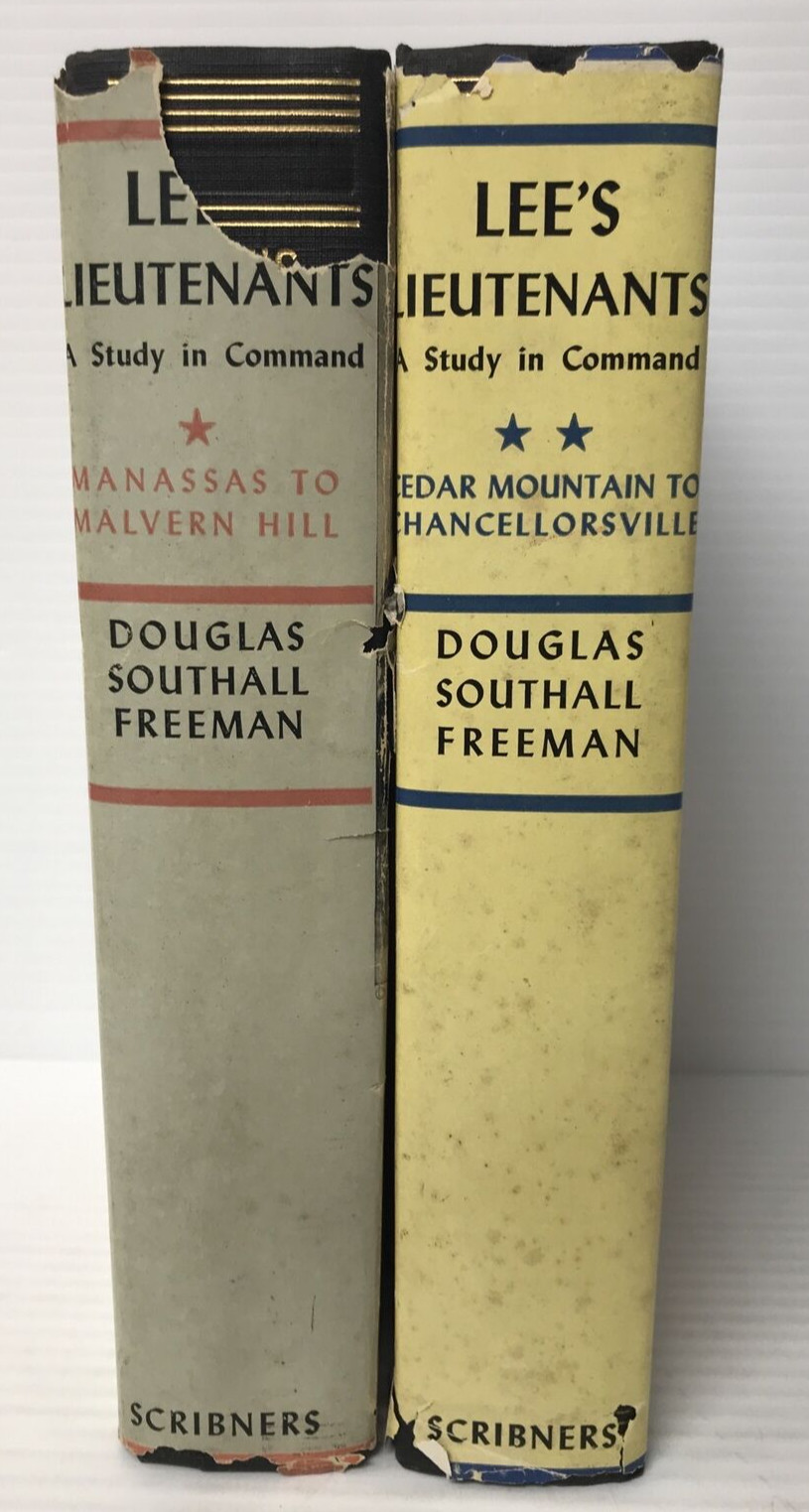 Lee’s Lieutenants Vol I & II by Douglas Southall Freeman~ 1st eds 1942, 1943