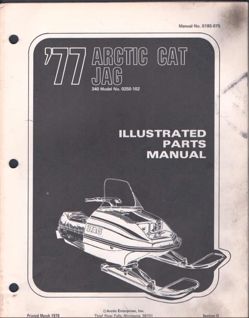 1977 Arctic Cat Jag Illustrated Parts Manual 340 Model No. 0250-102 MN2834