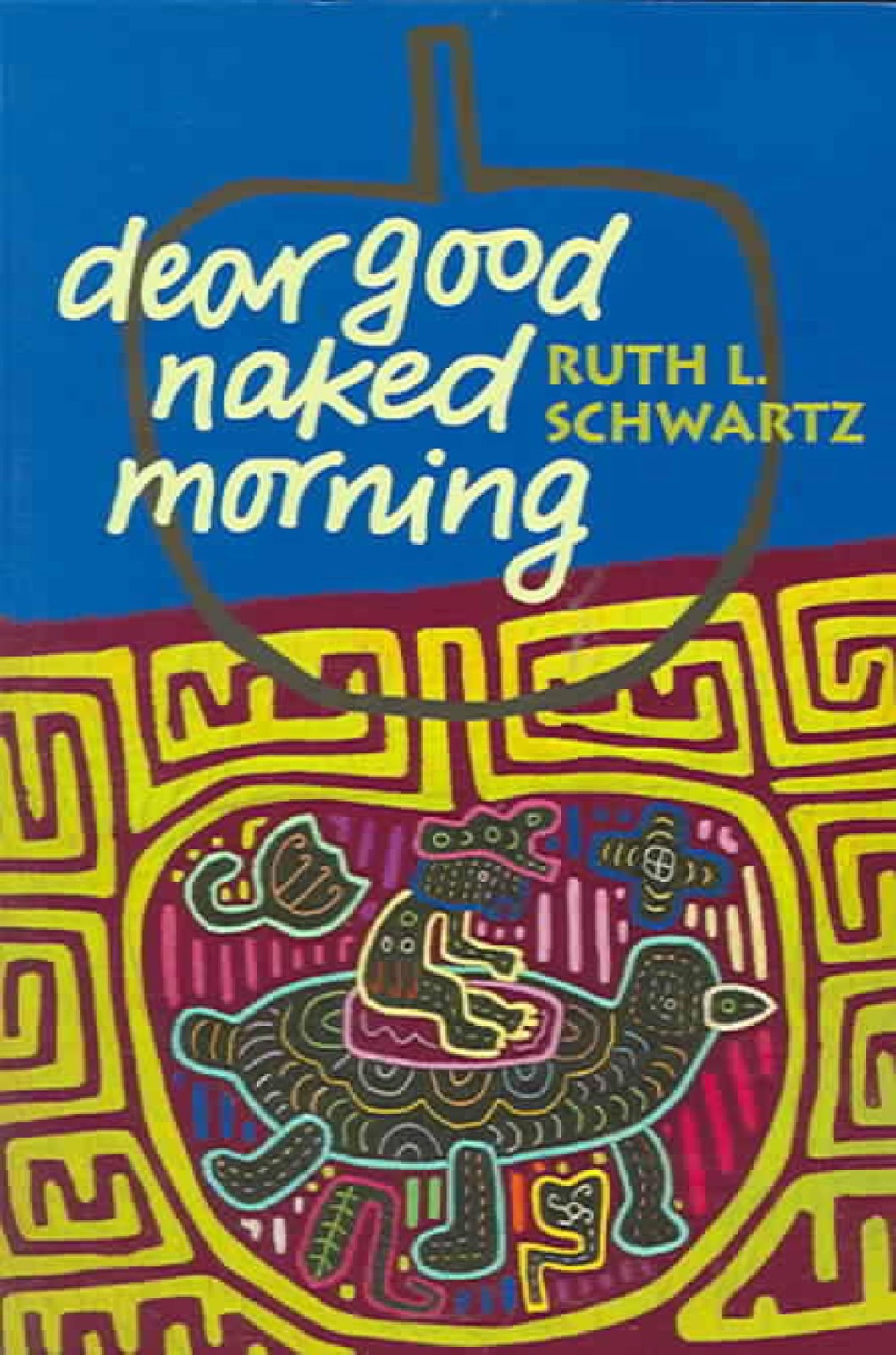 Dear Good Naked Morning (Autumn House Press Poetry Prize)