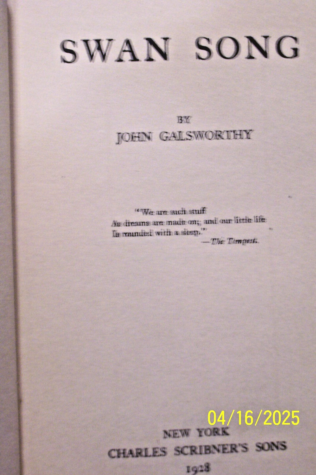 ANTIQUE 1928 BOOK SWAN SONG BY JOHN GALSWORTHY Preowned Good Condition 360 pages